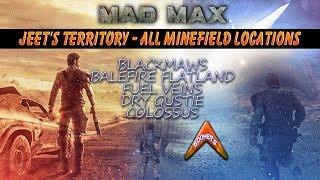 Jeet's Territory - All Minefield Locations (Mad Max)