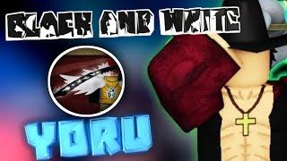 Чёрно Белый YORU(Oreo Yoru)Blox Fruits!