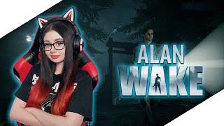 ALAN WAKE Прохождение на Русском | АЛАН УЭЙК | Обзор | Стрим