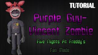 Tutorial Purple Guy - Vincent Zombie en Plastilina | FNaF Fan Made | Fan Art Project