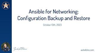 Ansible for Networking: Configuration Backup and Restore