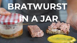 Make your own bratwurst in a jar - deliciously cooked & long-lasting