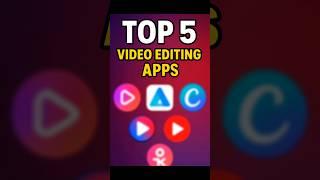 Top 5 Video Editing Apps For Android #shorts #app