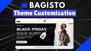 How to Customize Bagisto Theme for Your eCommerce Website