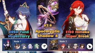 E0S0 Yunli Hyper & E1S0 Himeko Super Break | New Apocalyptic Shadow | 3 Stars | V2.6 | HSR|