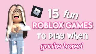 15 Fun Roblox games to play when you’re bored! || ForeverxRoses