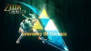 Zelda Cinematica: Symphony Of Courage