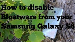 How to disable bloatware on your Samsung Galaxy S8 and S8 plus using Package Disabler Pro.