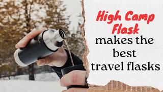 Is It True, Does High Camp Flasks Make The Best Travel Flasks?