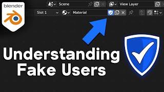 Understanding Fake Users in Blender ️