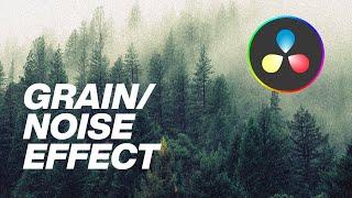 How to add Noise / Grain Effect in Davinci Resolve 18