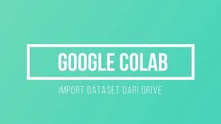 Google Colab - Import Dataset