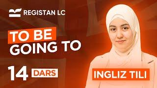 To be going to | 14 - dars | Ingliz tili grammatikasi