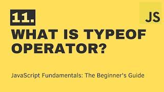 11  What is typeof operator? | JavaScript | DCT Academy | Bangalore