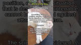 Word of the Day - Untenable | CIVIL SERVICE EXAM REVIEWER