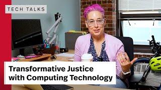 Tech Talk with Laney Strange: Transformative Justice with Computing Technology