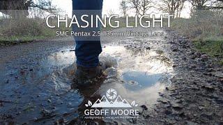 CHASING LIGHT | smc Pentax 2.5 135mm Vintage Lens | Landscape Photography | Geoff Moore Photography