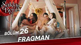 Sakla Beni 26. Bölüm Fragman (Final)