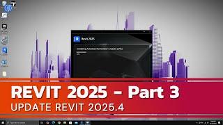 HOW TO UPDATE REVIT 2025 - PART 3