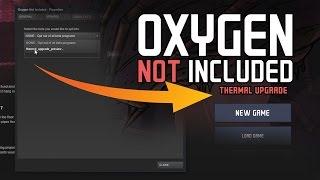 How To Install Oxygen Not Included Thermal Upgrade / Oil Upgrade