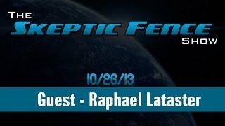 SFS 10/26/13. Guest: Raphael Lataster