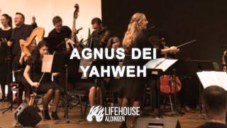 Agnus Dei YAHWE - Orchester | LIFEHOUSE Aldingen