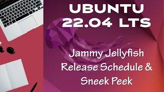 #Ubuntu 22.04 LTS "Jammy Jellyfish" First Looks