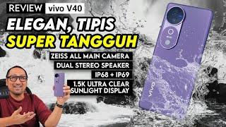 V Series Lengkap dgn Kamera ZEISS, 2 Stereo Speaker, Tangguh dg IP68 & IP69: REVIEW vivo V40