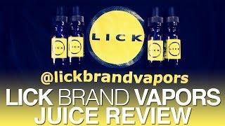 Daily Vape TV- Lick Brand Vapors Review