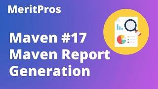 Maven Report Generation | Maven Surefire Report Plugin | Maven Surefire | Maven Tutorial #17