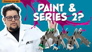 Sprayology 101: Paint Evolution and Series 2 Spray Guns