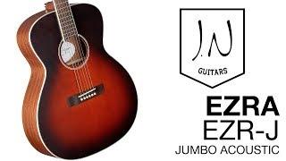 J.N Guitars | EZR-J Ezra Series Jumbo Acoustic Guitar