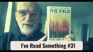 Tara June Winch: The Yield (Review / I've Read Something #31)