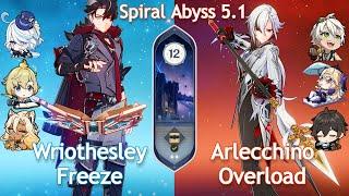 NEW Spiral Abyss 5.1! C1 WRIOTHESLEY FREEZE x C0 ARLECCHINO OVERLOAD | Floor 12 | Genshin Impact