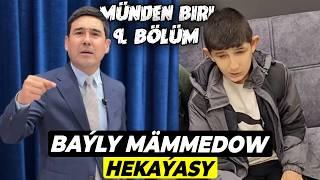 Bayly Mammedow Nädip Bäsleşige Gatnaşdy? (Müňden Biri)