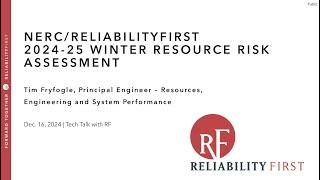 Winter Reliability Assessment Overview December 2024 Tech Talk