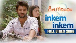 Inkem Inkem Full Video Song | Geetha Govindam | Vijay Deverakonda, Rashmika, Gopi Sunder