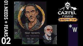 CARTEL TYCOON 01.02 Needs and Fears - 01