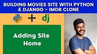 Adding Site Home | Building Movies Site With Python & Django - IMDB Clone