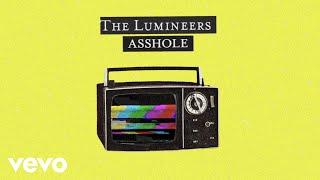 The Lumineers - Asshole (Official Lyric Video)