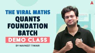 The Viral Maths Demo Class | Quants Foundation Batch | By Navneet Tiwari