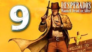 Desperados Pc Vietsub Mission 9 Like a Thief in the Night