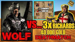 Wolf vs 3 Richards - 40K Gold DEATHMATCH - 500 GAMESPEED - Stronghold Crusader HD (4K 2160P)