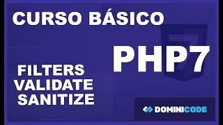 Filters Validate Sanitize en PHP 7