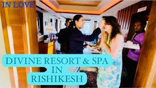 DIVINE RESORT RISHIKESH: Best Luxury River-side Resort in Rishikesh  Complete Tour & Review 🩵
