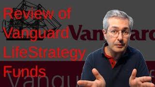 Review of Vanguard LifeStrategy Funds