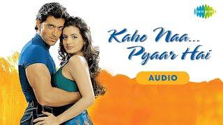 Ek Pal Ka Jeena | Kaho Naa Pyaar Hai | Hrithik Roshan | Amisha Patel | Audio Song