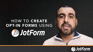 How to create opt-in forms using Jotform