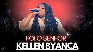 Kellen Byanca |Os Melhores Clipes [DVD Foi o Senhor]