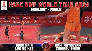 Finals|Baek Ha Na/Lee So Hee [Kor] Vs Nami Matsuyama/Chiharu Shida [Jpn]|Hsbc Word Tour Finals 2024